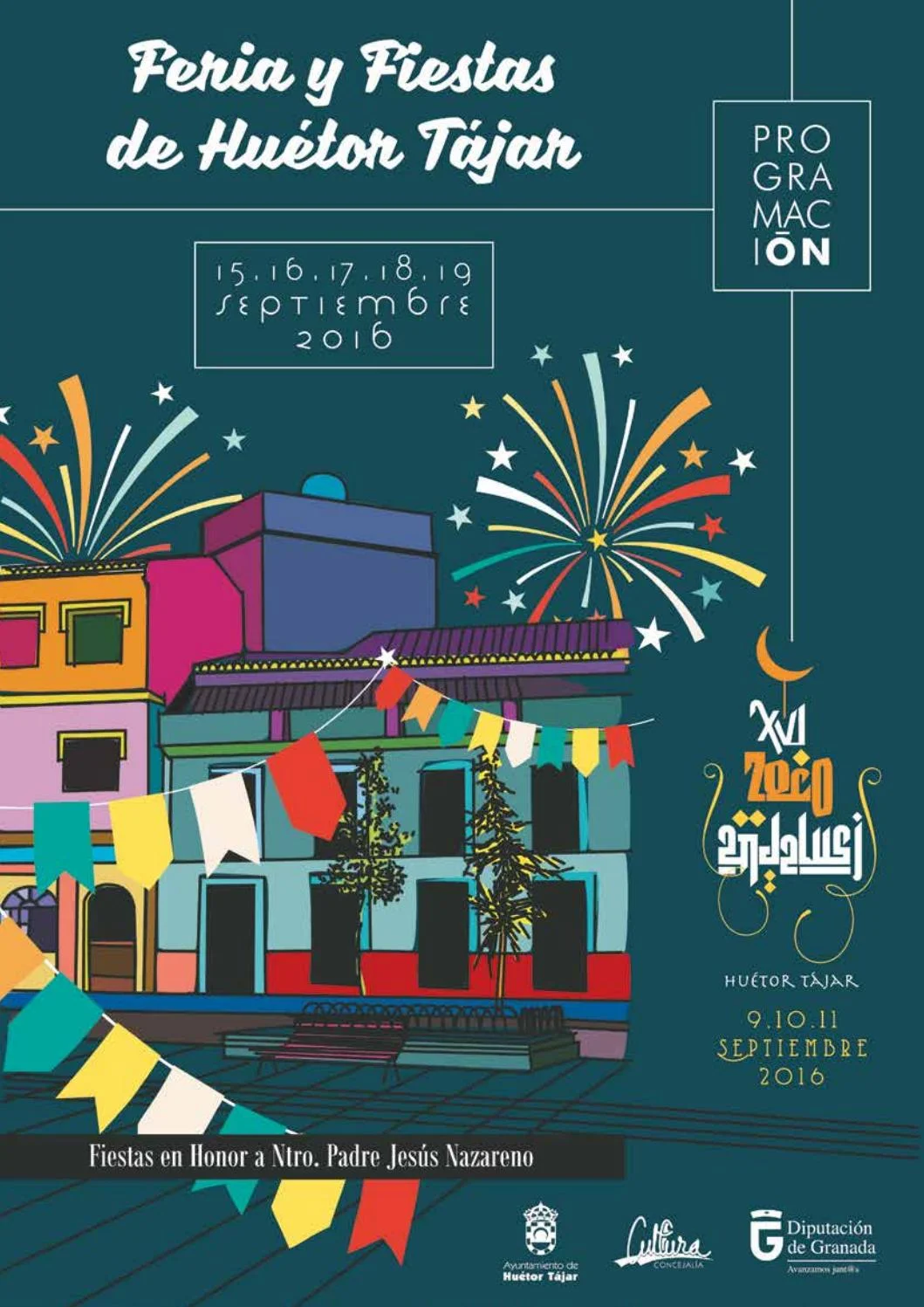 Feria y Fiestas en honor de Nuestro Padre Jesús Nazareno 2016 Huétor Tájar